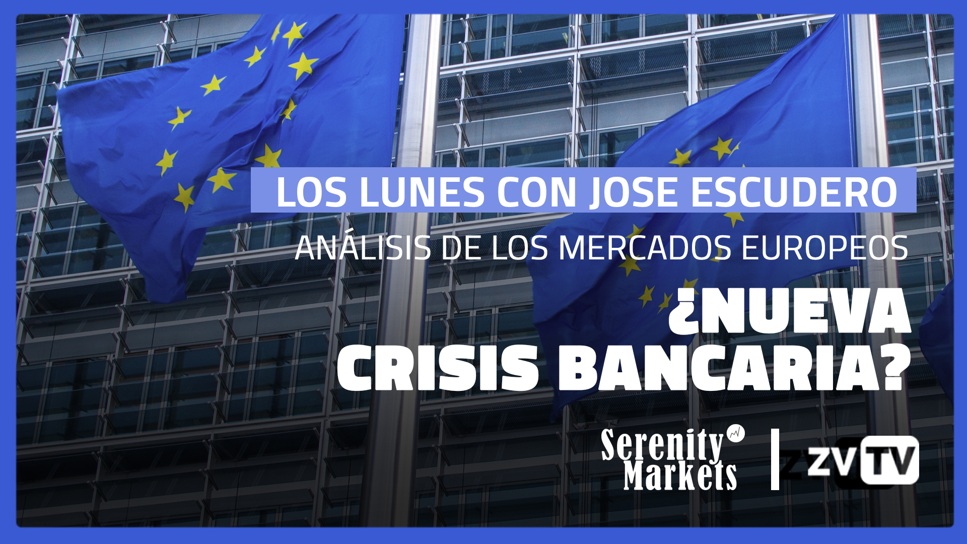 ¿Qué está pasando con los bancos? Análisis por Jose Escudero.