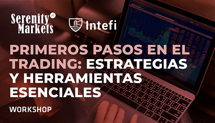 Workshop. Primeros pasos en el Trading. Estrategias y herramientas esenciales