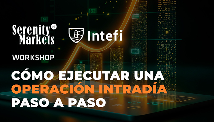 Workshop. Cómo ejecutar una operación de intradía paso a paso