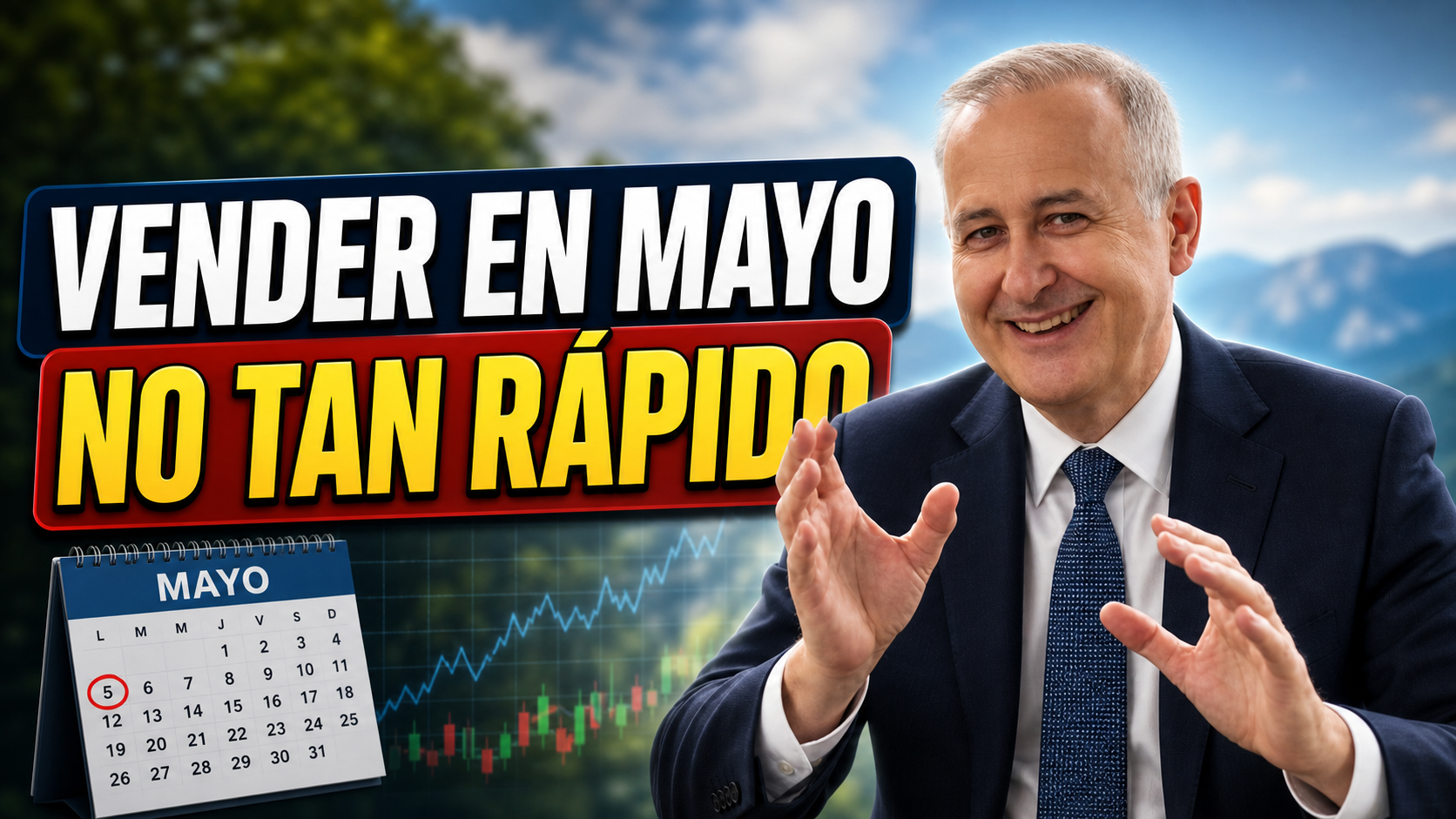 Sell in May: el gran malentendido. En video por Cárpatos 3-5-2026