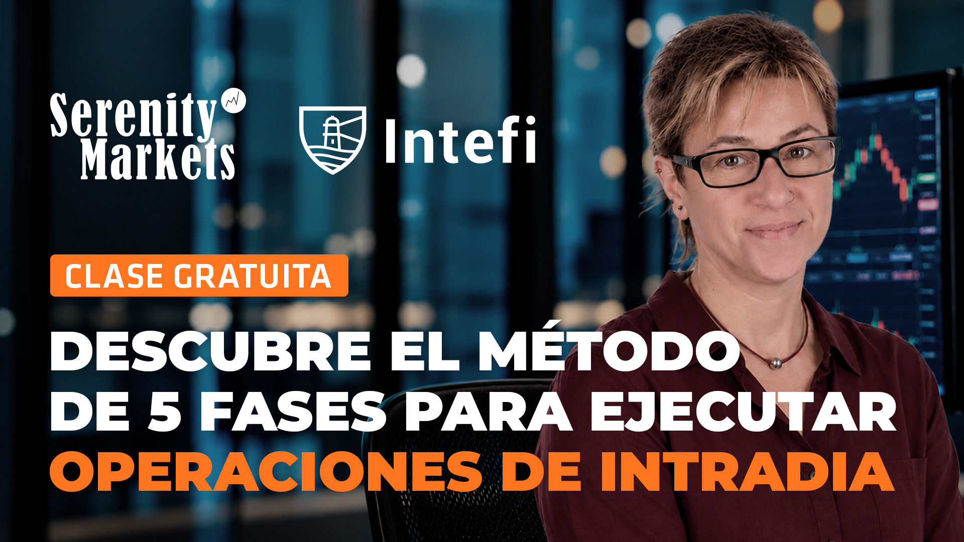 Clase Gratuita: Descubre el método de 5 fases para ejecutar operaciones intradía